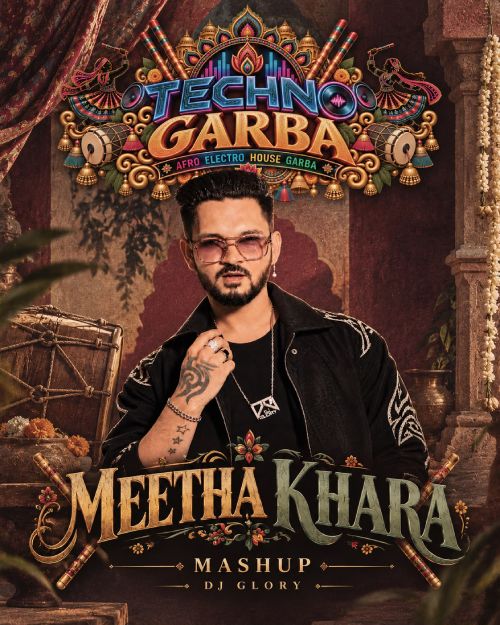 Meetha Khaara x Afro Techno Garba - DJ Glory