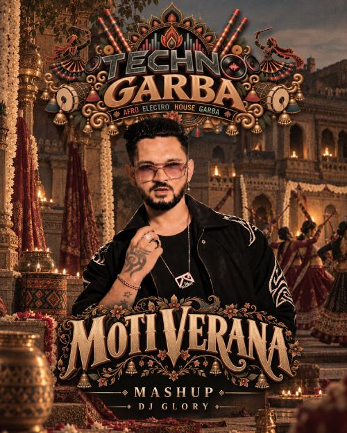 Moti Verana x Afro Techno Garba - DJ Glory